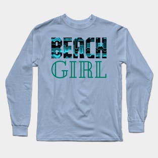 Beach Girl Long Sleeve T-Shirt